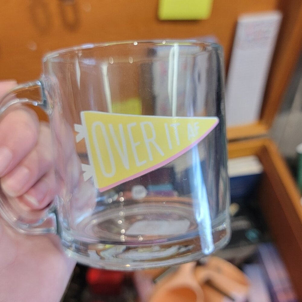 TOOT Clear Coffee Mug With Pennant and Relatable Phrase